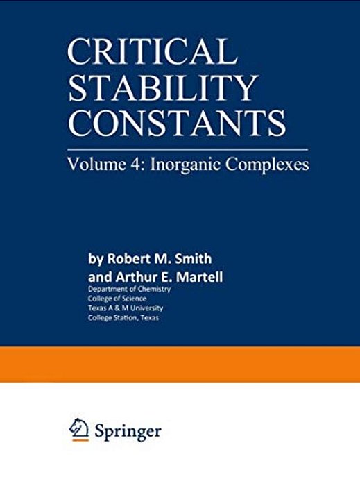 Critical Stability Constants: Inorganic Complexes-..