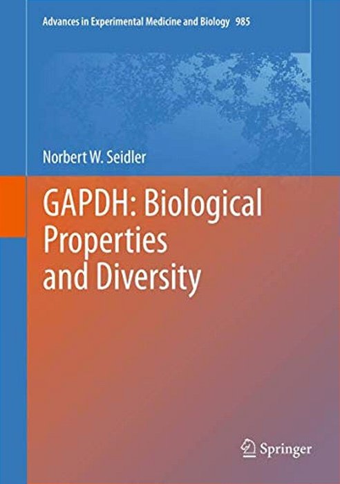 Gapdh: Biological Properties And Diversity-..