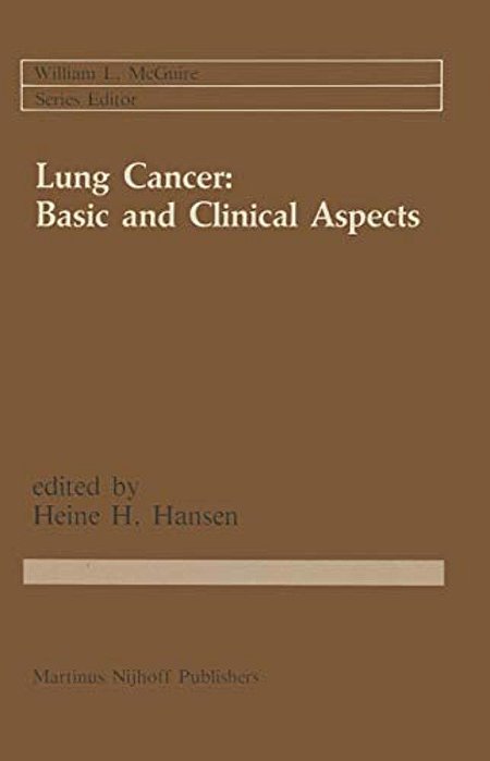 Lung Cancer: Basic And Clinical Aspects: Basic And Clinical Aspects-..