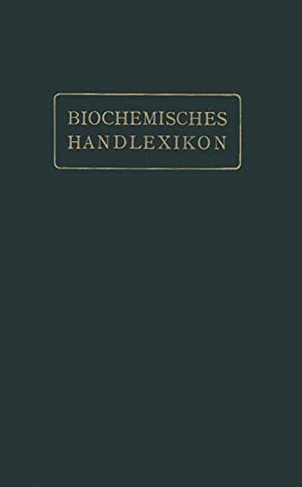 Biochemisches Handlexikon: IX. Band (2. Ergänzungsband)-..