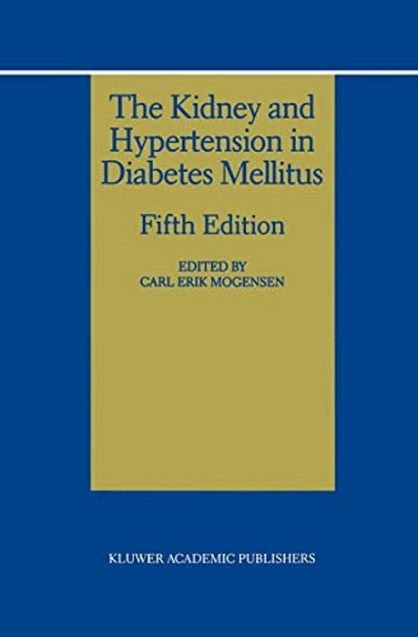 The Kidney And Hypertension In Diabetes Mellitus-..