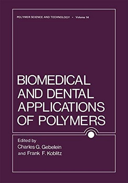 Biomedical And Dental Applications Of Polymers-..