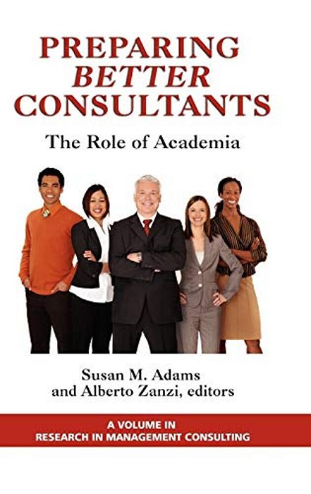 Preparing Better Consultants: The Role Of Academia (Hc)-..