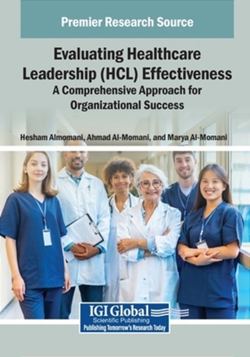 Evaluating Healthcare Leadership (Hcl) Effectiveness: A Comprehensive Approach For Organizational Success-..