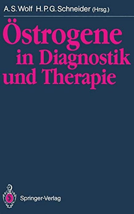 Östrogene In Diagnostik Und Therapie-..