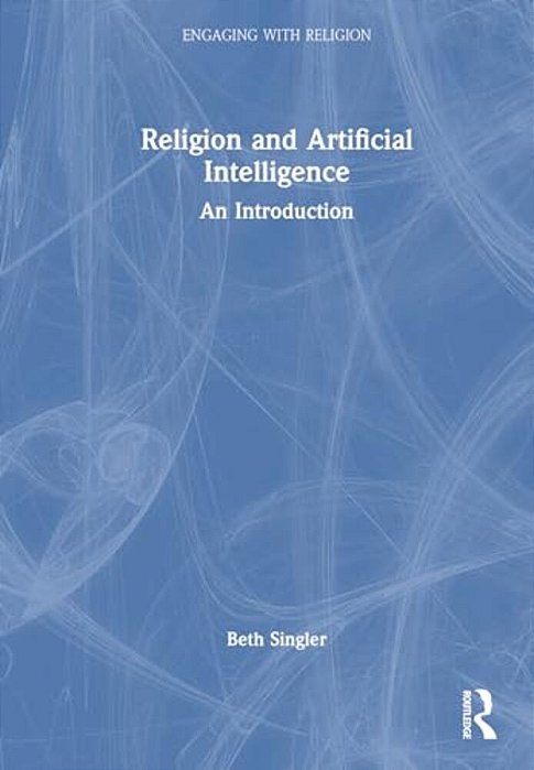 Religion And Artificial Intelligence: An Introduction-..