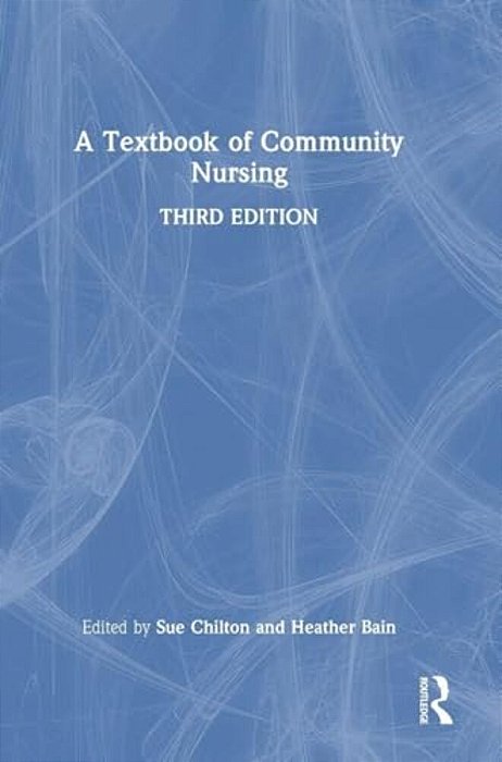 A Textbook Of Community Nursing-..
