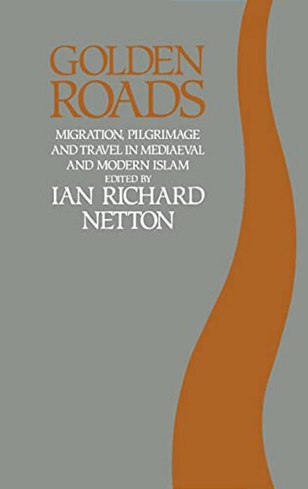 Golden Roads: Migration, Pilgrimage-..