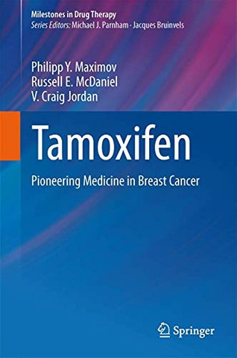 Tamoxifen: Pioneering Medicine In Breast Cancer-..