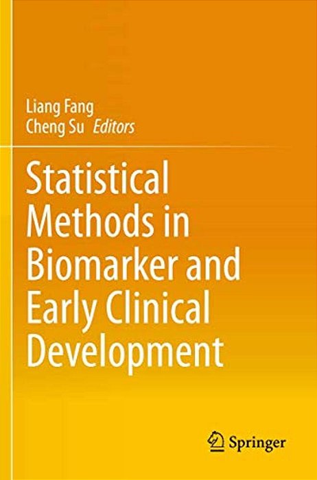 Statistical Methods In Biomarker And Early Clinical Development-..