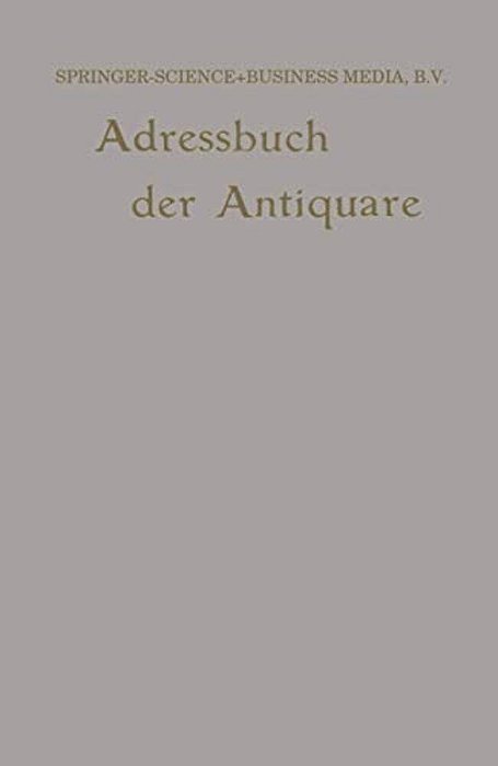 Internationales Adressbuch Der Antiquar-Buchhändler/International Directory Of Second-Hand Booksellers/Annuaire International Des Librairies D'Occ-..