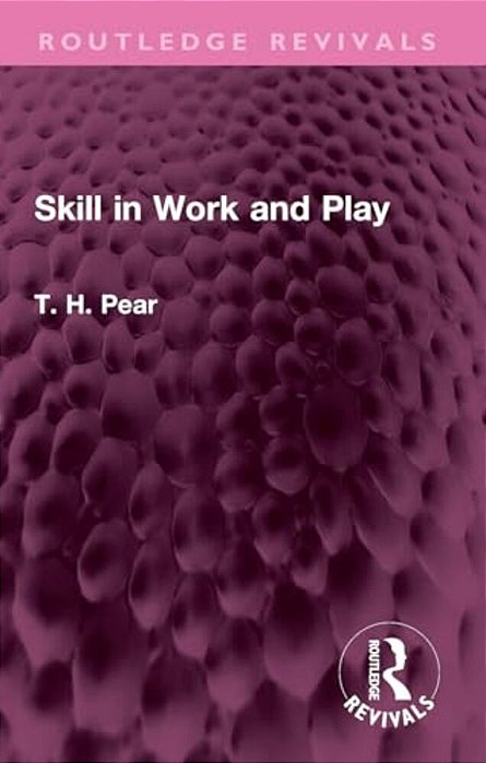 Skill In Work And Play-..