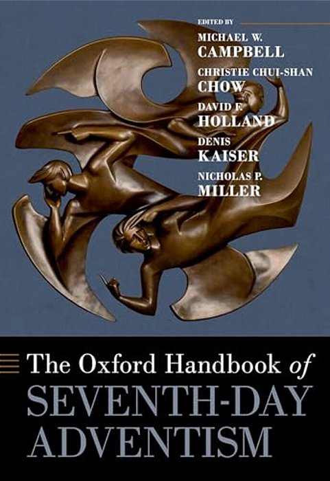 The Oxford Handbook Of Seventh-Day Adventism-..