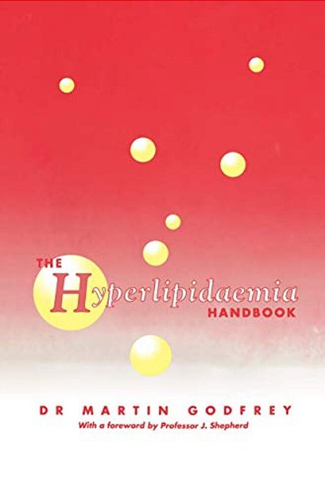 The Hyperlipidaemia Handbook-..