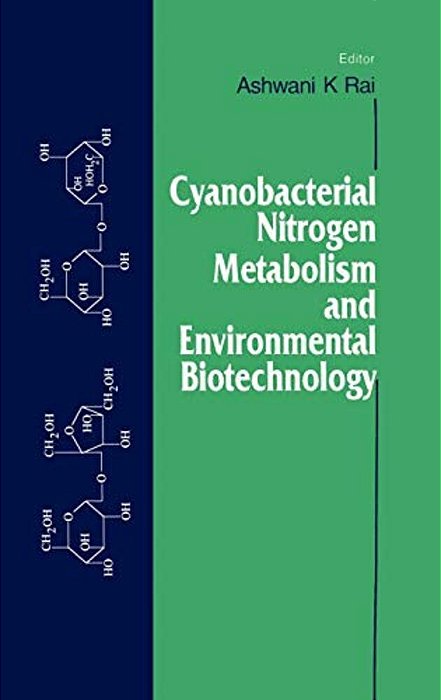 Cyanobacterial Nitrogen Metabolism And Environmental Biotechnology-..