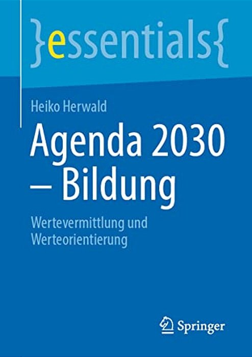 Agenda 2030 - Bildung: Wertevermittlung Und Werteorientierung-..