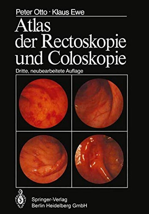 Atlas Der Rectoskopie Und Coloskopie-..