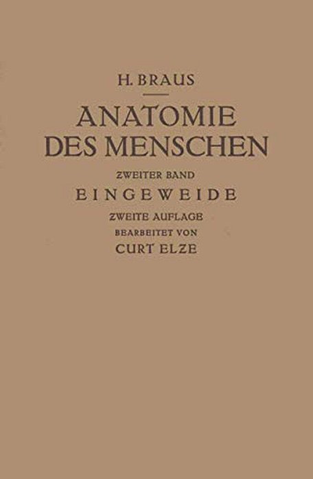 Anatomie Des Menschen: Ein Lehrbuch Für Studierende Und Ärzte-..