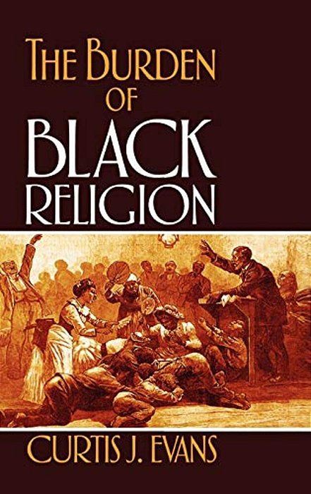 The Burden Of Black Religion-..
