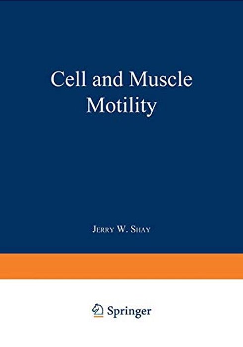 Cell And Muscle Motility: Volume 6-..