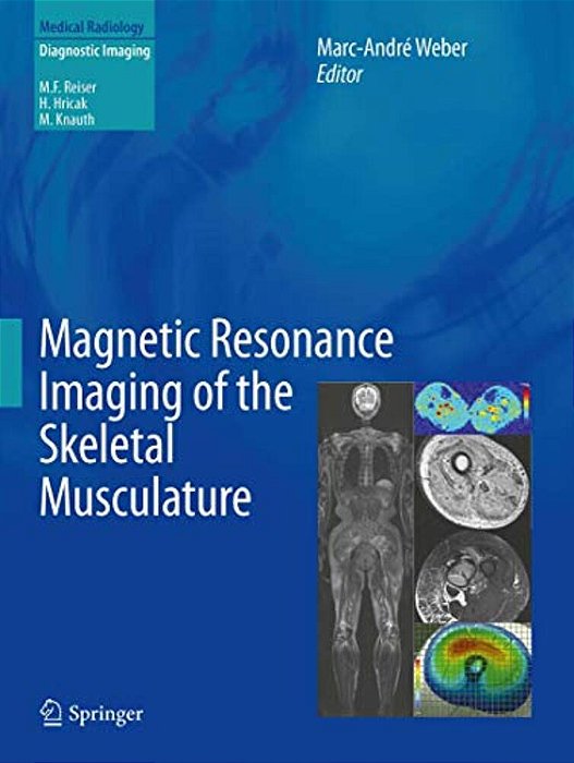 Magnetic Resonance Imaging Of The Skeletal Musculature-..