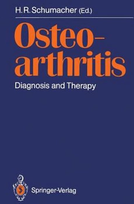 Osteoarthritis: Diagnosis And Therapy Proceedings Of An International Meeting-..