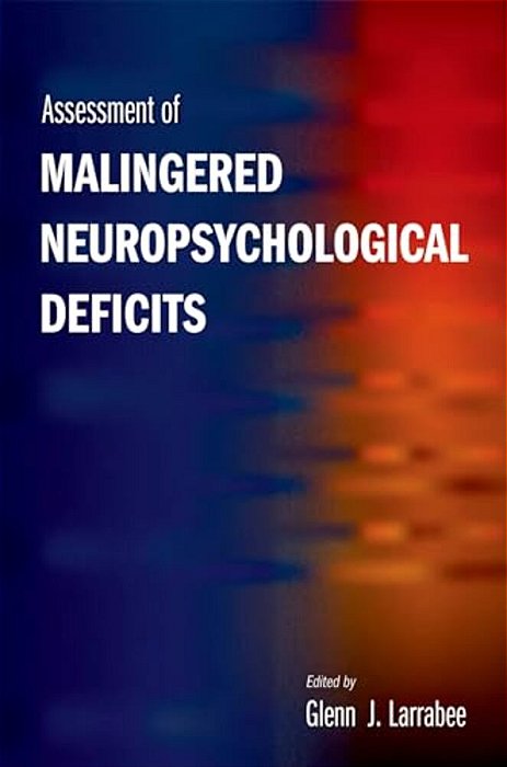 Assessment Of Malingered Neuropsychological Deficits-..