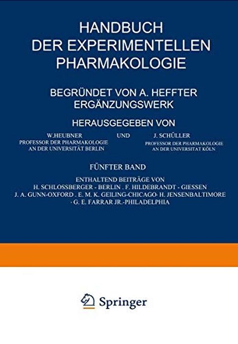 Handbuch Der Experimentellen Pharmakologie -- Ergänzungswerk: Fünfter Band-..