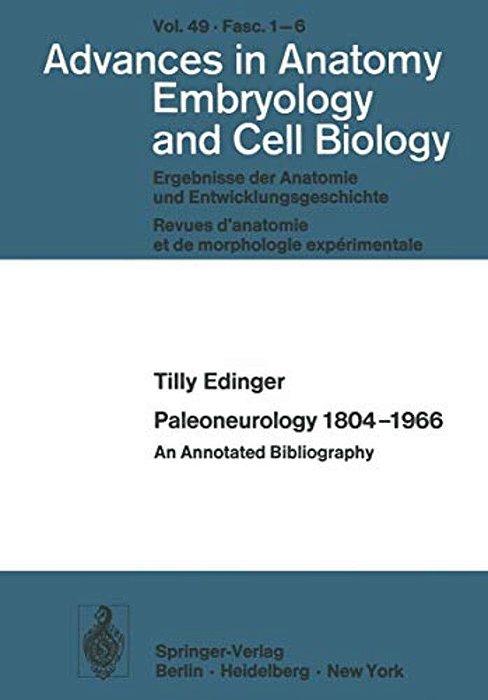 Paleoneurology 1804-1966: An Annotated Bibliography-..