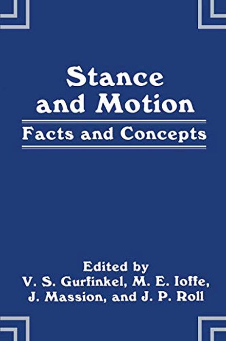 Stance And Motion: Facts And Concepts-..