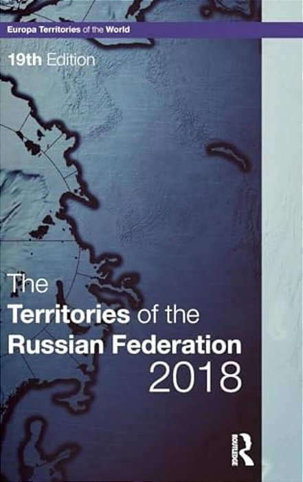 The Territories Of The Russian Federation 2018-..