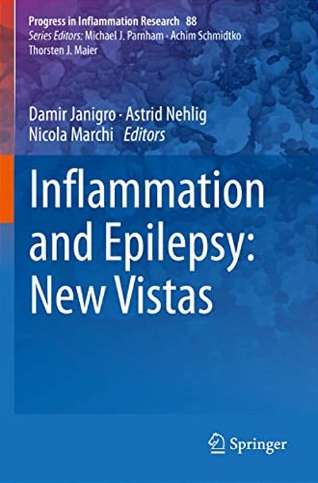 Inflammation And Epilepsy: New Vistas-..