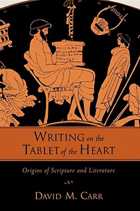 Writing On The Tablet Of The Heart Origins Of Scripture And Literature-..