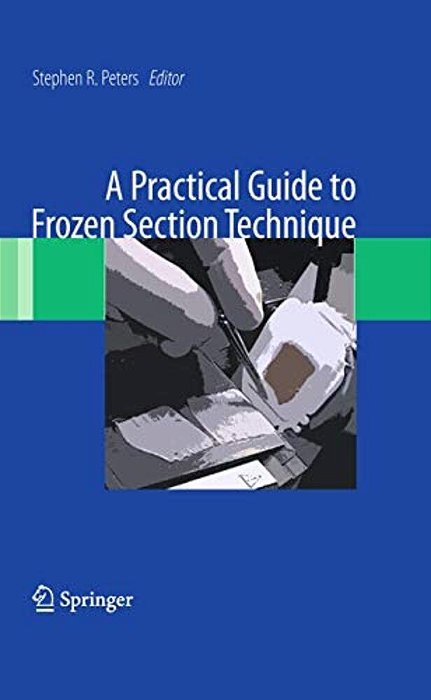 A Practical Guide To Frozen Section Technique-..