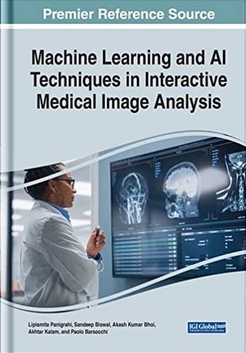 Machine Learning And Ai Techniques In Interactive Medical Image Analysis-..