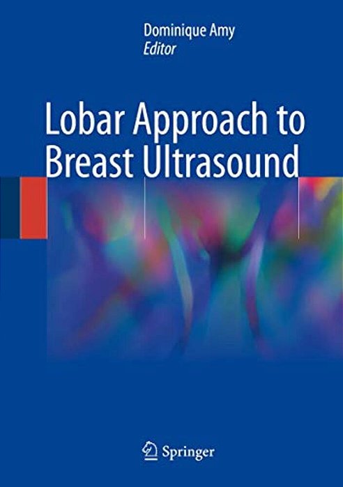 Lobar Approach To Breast Ultrasound-..