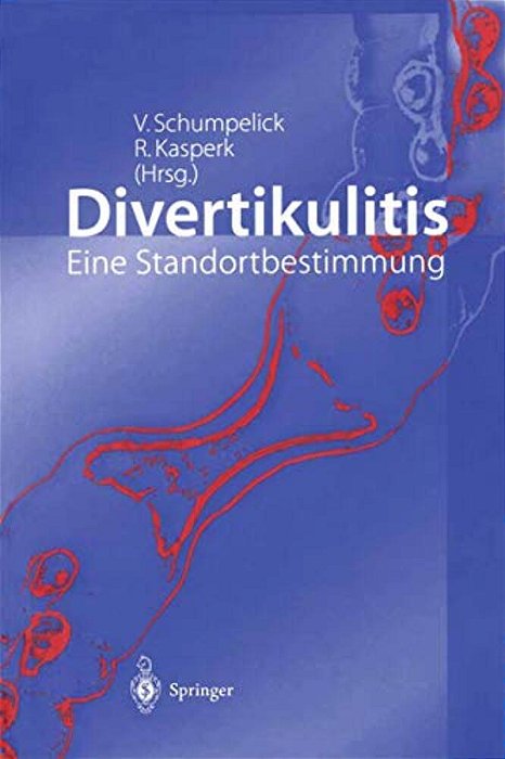 Divertikulitis: Eine Standortbestimmung-..