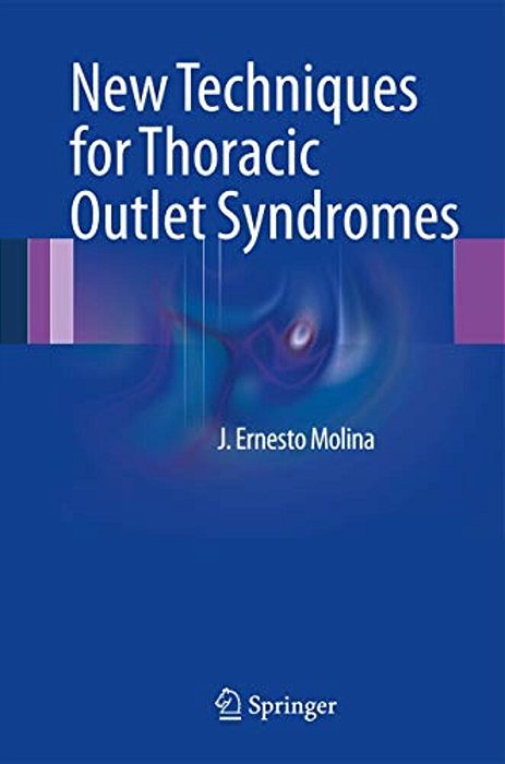 New Techniques For Thoracic Outlet Syndromes-..