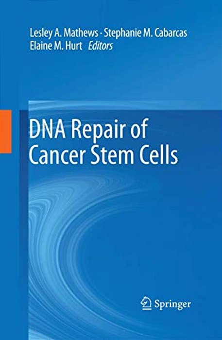 Dna Repair Of Cancer Stem Cells-..