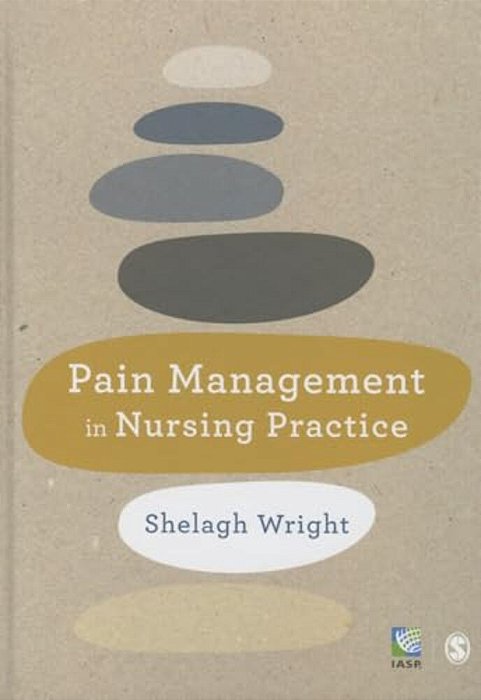 Pain Management In Nursing Practice-..