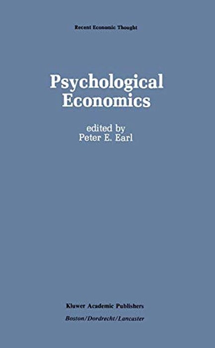 Psychological Economics: Developments, Tensions, Prospects-..