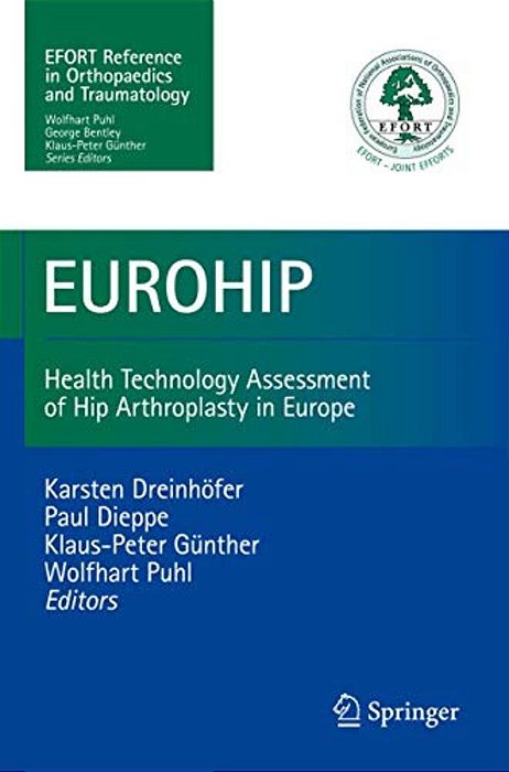 Eurohip: Health Technology Assessment Of Hip Arthroplasty In Europe-..
