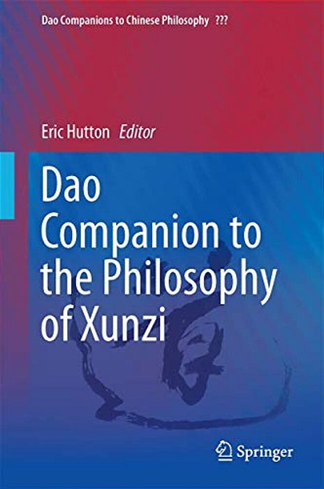 Dao Companion To The Philosophy Of Xunzi-..