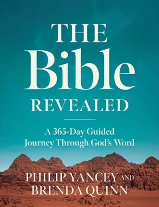 The Bible Revealed: A 365-Day Guided Journey Through God's Word (A Daily Devotional)-..