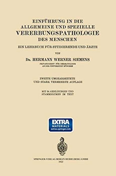 Einführung In Die Allgemeine Und Spezielle Vererbungspathologie Des Menschen: Ein Lehrbuch Für Studierende Und Ärzte-..