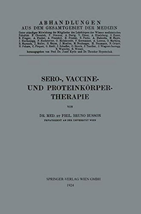 Sero-, Vaccine- Und Proteinkörper-Therapie-..