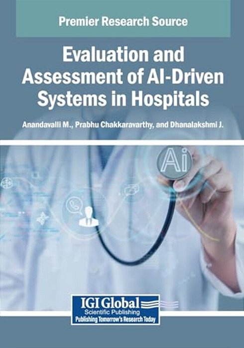 Evaluation And Assessment Of Ai-Driven Systems In Hospitals-..