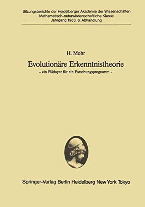 Evolutionäre Erkenntnistheorie: -- Ein Plädoyer Für Ein Forschungsprogramm -- -..
