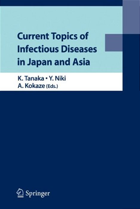 Current Topics Of Infectious Diseases In Japan And Asia-..