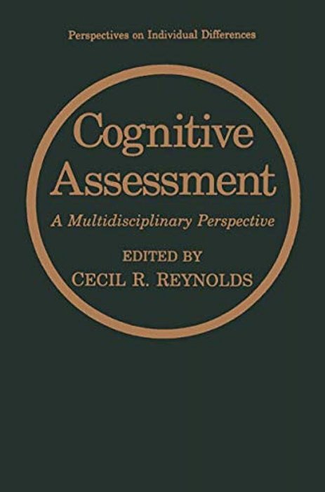 Cognitive Assessment: A Multidisciplinary Perspective-..
